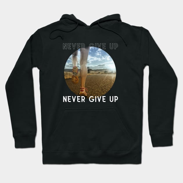 Never Give up ( Running Art no. 1 ) Hoodie by Dreanpitch